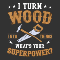 Limited Edition I Turn Wood Into Things What's Your Superpower Handyma Baby Bodysuit | Artistshot