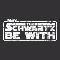 Hot Trend May The Schwartz Be With You-oad70 Vintage Short | Artistshot