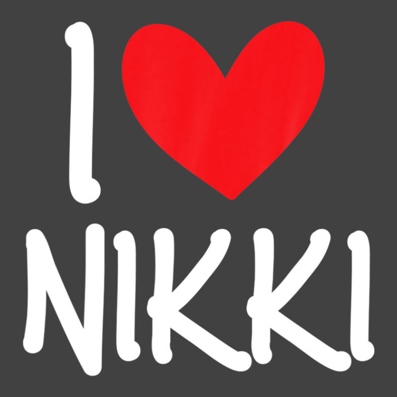 I Love Nikki Name Personalized Girl Woman Bff Friend Heart Vintage T-shirt | Artistshot