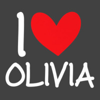 I Love Olivia Name Personalized Girl Woman Bff Friend Heart Vintage T-shirt | Artistshot