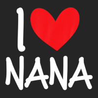 I Love Nana Name Personalized Girl Woman Bff Friend Heart Unisex Hoodie | Artistshot