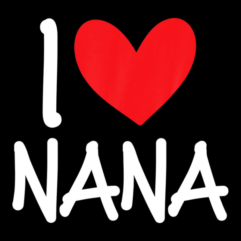 I Love Nana Name Personalized Girl Woman Bff Friend Heart Long Sleeve Shirts | Artistshot