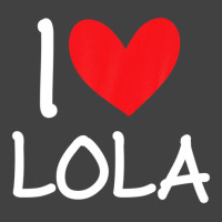 I Love Lola Name Personalized Girl Woman Bff Friend Heart Vintage T-shirt | Artistshot