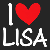 I Love Lisa Name Personalized Girl Woman Bff Friend Heart Unisex Hoodie | Artistshot