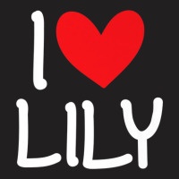 I Love Lily Name Personalized Girl Woman Bff Friend Heart T-shirt | Artistshot