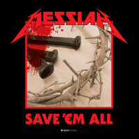 Messiah Save 'em All (heavy Crusade) Pocket T-shirt | Artistshot