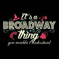 Trending It's A Broadway Thing Broadway Toddler Sweatshirt | Artistshot