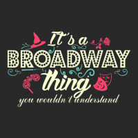 Trending It's A Broadway Thing Broadway Toddler T-shirt | Artistshot