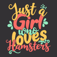 Just A Girl Who Love T  Shirt Just A Girl Who Loves Hamsters Gift Prod Vintage Short | Artistshot