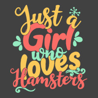 Just A Girl Who Love T  Shirt Just A Girl Who Loves Hamsters Gift Prod Vintage T-shirt | Artistshot