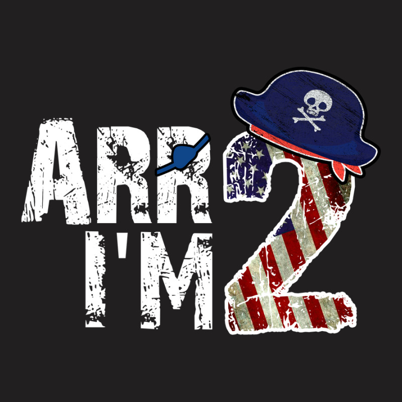 Funny I'm 2 Pirate American Birthday T Shirt T-shirt | Artistshot