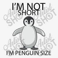 I'm Not Short I'm Penguin Size Youth 3/4 Sleeve | Artistshot