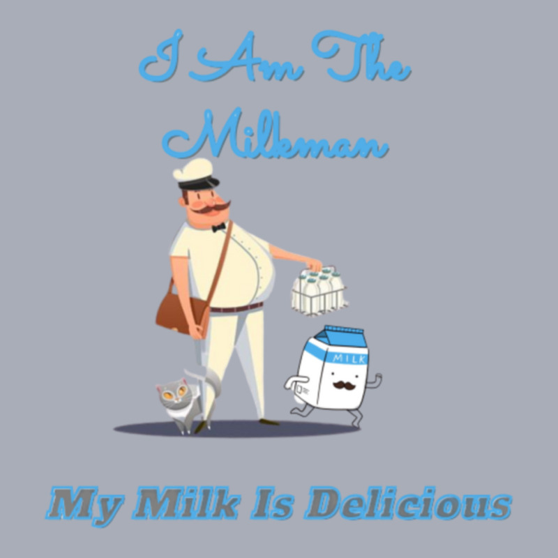 I Am The Milkman My Milk Is Delicious Tank Dress by CathyCooney | Artistshot