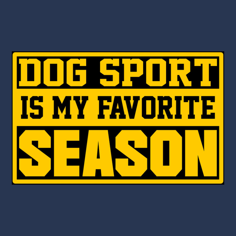 Dog Sport Is My Favorite Season Funny Dog Sport Lovers Birthday Gift I Men Denim Jacket | Artistshot