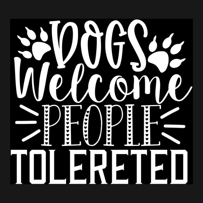 Dogs Welcome People Tolereted Poster Hipster Flannel Shirt | Artistshot