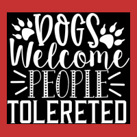 Dogs Welcome People Tolereted Poster Hipster V-neck Tee | Artistshot