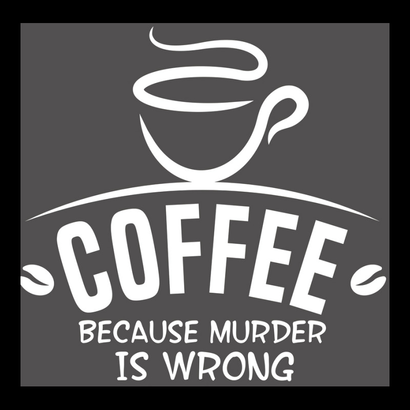 Coffee Because Murder Is Wrong Poster Hippie Men's 3/4 Sleeve Pajama Set | Artistshot