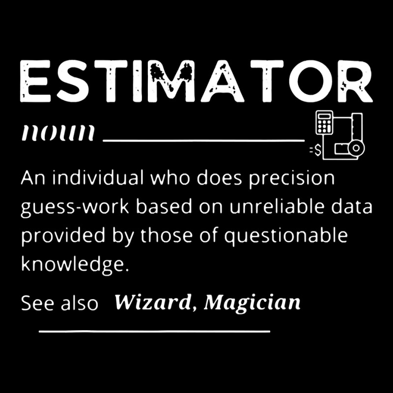 Estimator Definition, Funny Quote Job Titles For Men Women Women's V-Neck T-Shirt by JoelJBerghoff | Artistshot