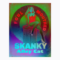 Foulmouthed Skanky Alley Cat By Nuancehoe Poster Girl T-shirt | Artistshot