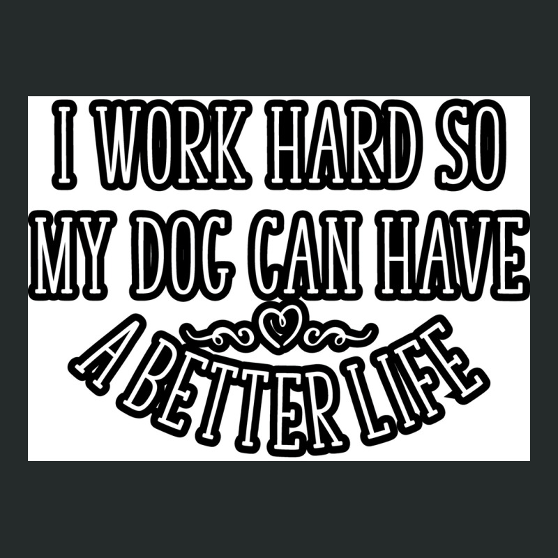 I Work Hard Best A Dog Lover Poster Boy Women's Triblend Scoop T-shirt by giatrakhetaf | Artistshot