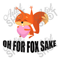 Oh, For Fox Sake Crewneck Sweatshirt | Artistshot