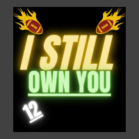 I Still Own You  Yellow Vintage T-shirt | Artistshot