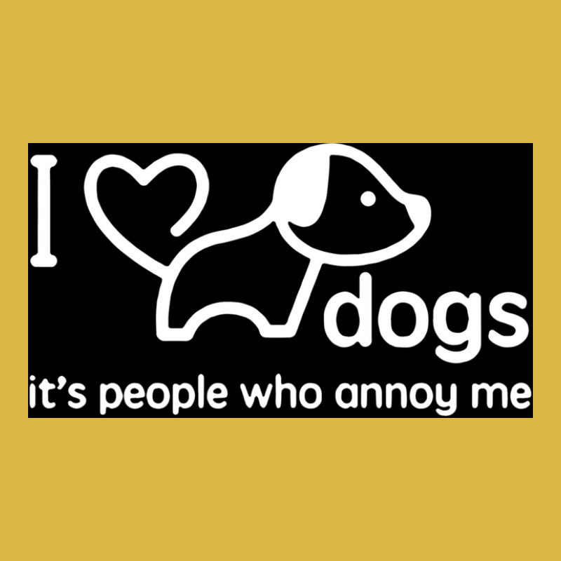 I Love Dogs Itx27s People Who Annoy Me Poster Hippie Classic T-shirt | Artistshot