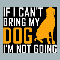 If I Cant Bring My Dog Im Not Going Funny Dog Lover Poster Nostalgia Unisex Sherpa-lined Denim Jacket | Artistshot