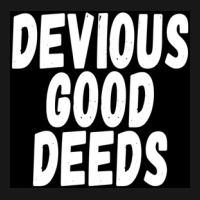 Devius Good Deeds Againt Deviouslick Trend Poster Travel Flannel Shirt | Artistshot