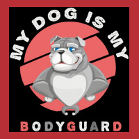 My Dog Is My Bodyguard Funny Gift For Dogs Lover Poster Green T-shirt | Artistshot