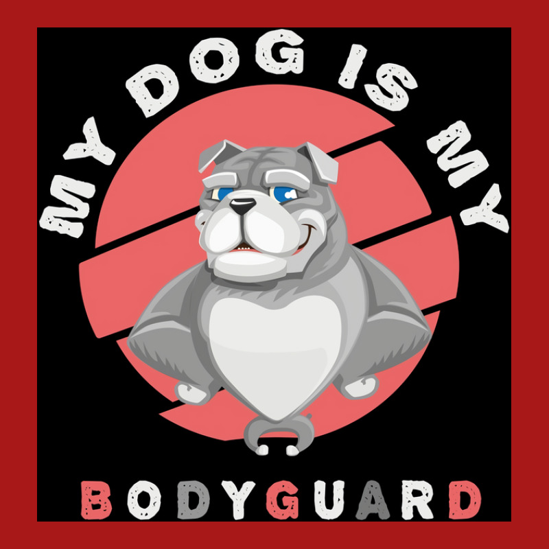 My Dog Is My Bodyguard Funny Gift For Dogs Lover Poster Green Unisex Jogger by bebbahctinb | Artistshot