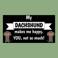 My Dachshund Makes Me Happy You Not So Much Funny Gift Idea Poster 70s Graphic T-shirt | Artistshot