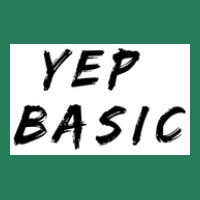 Yep Basic  Nature T-shirt | Artistshot