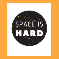 Space Is Hard Space Force Stars Poster Hippie Zipper Hoodie | Artistshot