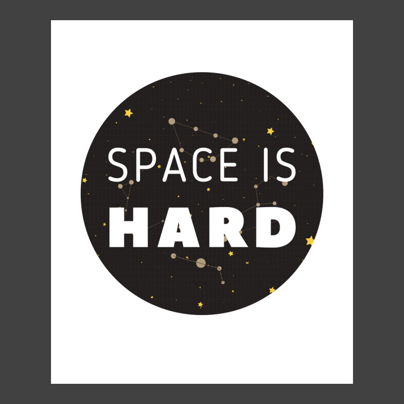 Space Is Hard Space Force Stars Poster Hippie Vintage T-shirt | Artistshot