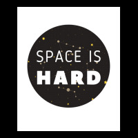 Space Is Hard Space Force Stars Poster Hippie Unisex Jogger | Artistshot