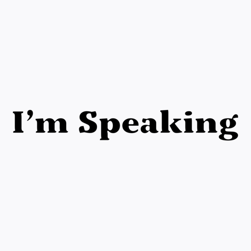 Im Speaking   Blue T-shirt | Artistshot