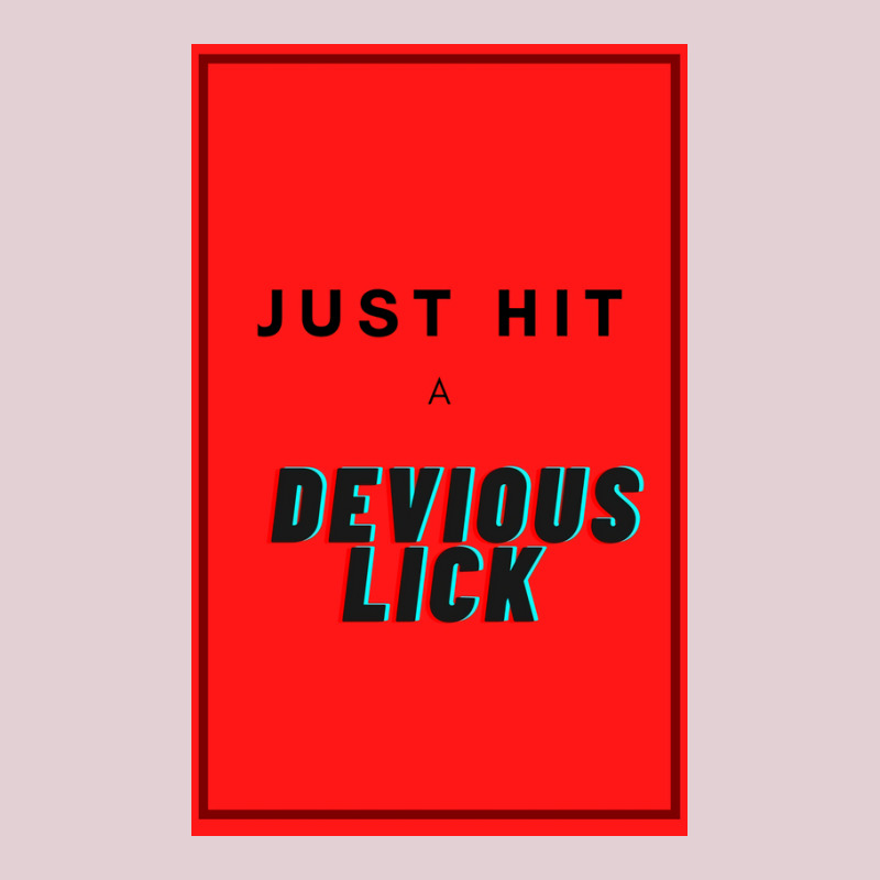 Just Hit A Devious Lick Poster Gift Ladies Fitted T-Shirt by sporewashory | Artistshot