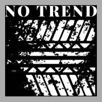 No Trend Poster Gift T-shirt | Artistshot