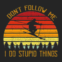 Don't Follow Me I Do Stupid Things Digital Art Graphic Vector T Unisex Hoodie | Artistshot