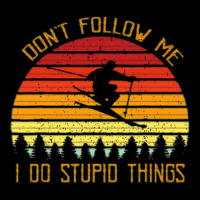 Don't Follow Me I Do Stupid Things Digital Art Graphic Vector T Men's Long Sleeve Pajama Set | Artistshot