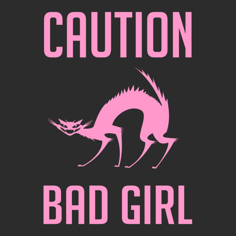 Caution Bad Girl Exclusive T-shirt by Cypryanus | Artistshot