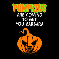 Pumpkins Are Coming To Get You Barbara 1 Lightweight Hoodie | Artistshot