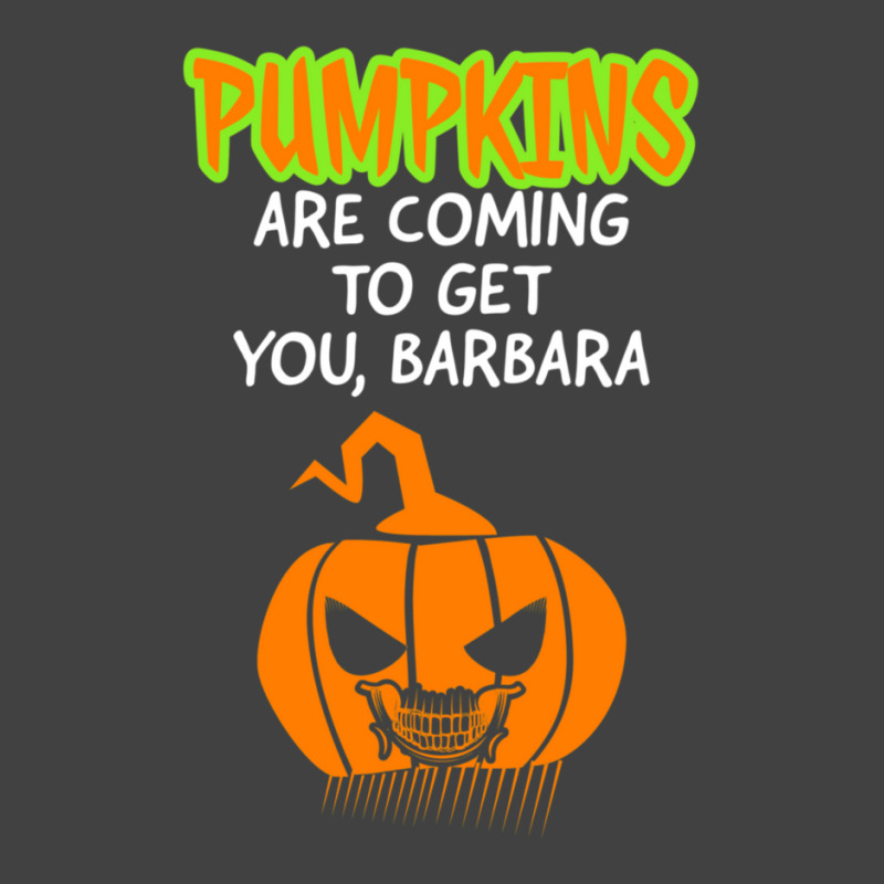 Pumpkins Are Coming To Get You Barbara 1 Vintage T-shirt | Artistshot