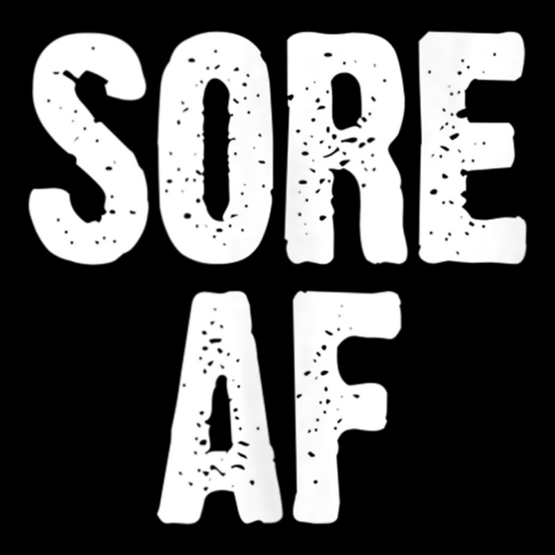 Sore Af Gym Workout Weight Lifting Running Training Funny Tank Top Toddler Sweatshirt | Artistshot