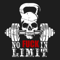 No Fuckin Limit Classic T-shirt | Artistshot