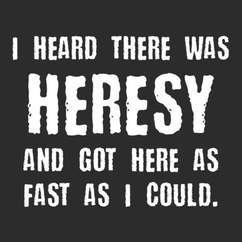 I Heard There Was Heresy Meme Quotes Tabletop Wargaming Nerdy Gaming Exclusive T-shirt by RonaldLagman | Artistshot