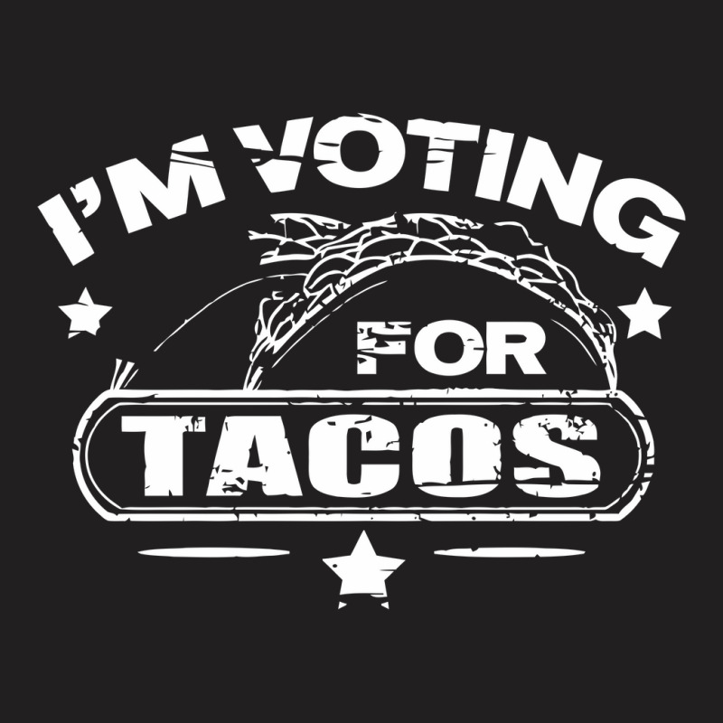 Voting  Tacos T-shirt | Artistshot