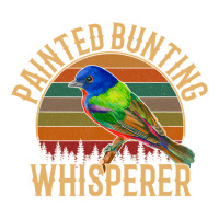 Painted Bunting Whisperer, Bird Lover Baby Tee | Artistshot