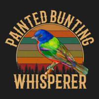 Painted Bunting Whisperer, Bird Lover Classic T-shirt | Artistshot